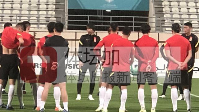 赛程直播-​国足一日两练备战阿曼 武磊归队后参加球队合练